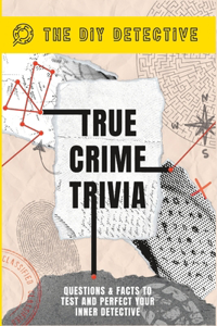 True Crime Trivia