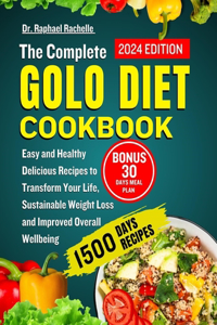 Complete Golo Diet Cookbook 2024