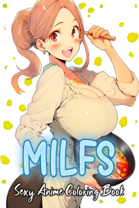 MILF Sexy Anime Coloring Book