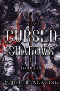 Cursed Shadows 1 (The Dark Fae): Dark Romance Enemies to Lovers Fantasy