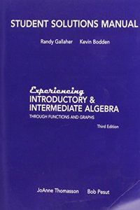 Experiencing Introductory and Intermediate Alegbra