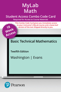 Mylab Math with Pearson Etext -- 18-Week Combo Access Card -- For Basic Technical Mathematics