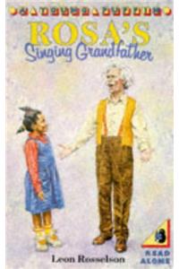 Rosa's Singing Grandfather