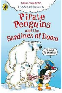 Pirate Penguins & The Sardines Of Doom