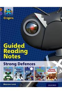 Project X Origins: Brown Book Band, Oxford Level 11: Strong Defences: Guided reading notes