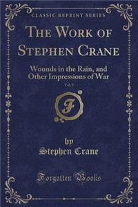 The Work of Stephen Crane, Vol. 9