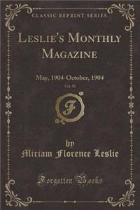 Leslie's Monthly Magazine, Vol. 58