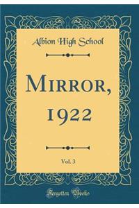 Mirror, 1922, Vol. 3 (Classic Reprint)