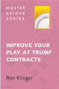 Improve Your Play at Trump Contracts