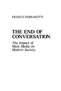 The End of Conversation