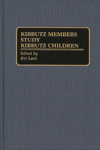 Kibbutz Members Study Kibbutz Children