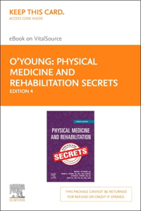 Physical Medicine and Rehabilitation Secrets