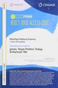 Mindtap for Jones/Maxwell/Crain/Davis/Wlezien/Flores' Texas Politics Today, Enhanced, 1 Term Printed Access Card