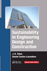 Sustainability in Engineering Design and Construction Hardcover â€“ 21 September 2015