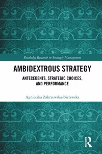 Ambidextrous Strategy