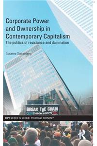 Corporate Power and Ownership in Contemporary Capitalism