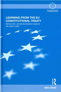 Learning from the EU Constitutional Treaty