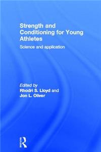 Strength and Conditioning for Young Athletes