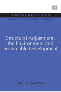 Structural Adjustment, the Environment and Sustainable Development