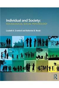 Individual and Society: Sociological Social Psychology