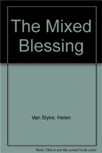 The Mixed Blessing