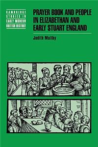 Prayer Book and People in Elizabethan and Early Stuart England