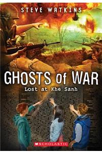 Ghosts of War #2: Lost at Khe Sanh