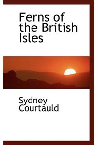 Ferns of the British Isles