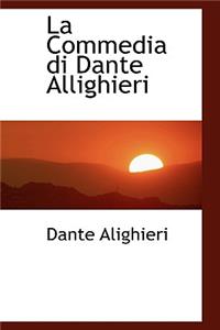 La Commedia Di Dante Allighieri