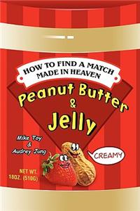 Peanut Butter & Jelly