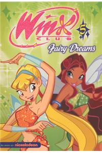 Winx Club 5: Fairy Dreams