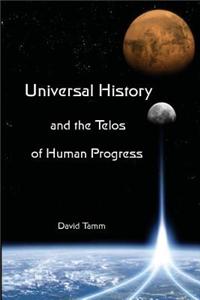 Universal History and the Telos of Human Progress