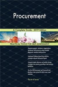 Procurement A Complete Guide - 2019 Edition