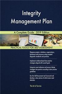 Integrity Management Plan A Complete Guide - 2019 Edition