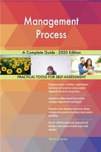 Management Process A Complete Guide - 2020 Edition