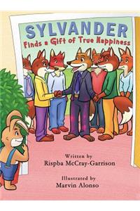 Sylvander: Finds a Gift of True Happiness