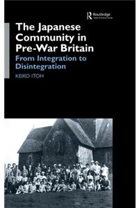 The Japanese Community in Pre-War Britain