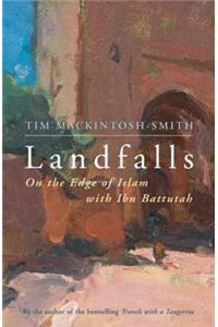 Landfalls: On the Edge of Islam with Ibn Battutah