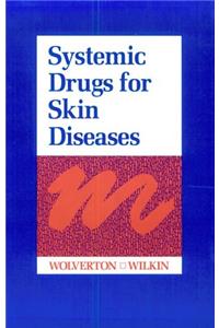 Systemic Drugs for Skin Diseases