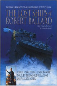 The Lost Ships of Robert Ballard