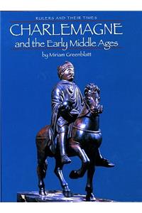 Charlemagne and the Early Middle Ages