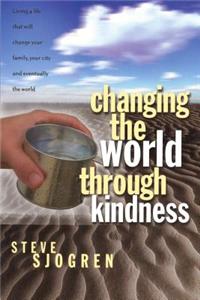 Changing the World Through Kindness