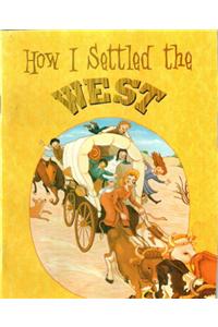 Comprehension Power Readers How I Settled the West Grade 5 2004c