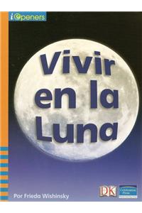 Spanish Iopeners Vivir En La Luna Grade 2 Copyright 2006