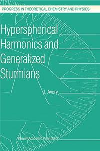 Hyperspherical Harmonics and Generalized Sturmians