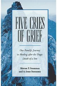 Five Cries of Grief