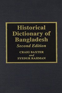 Historical Dictionary of Bangladesh