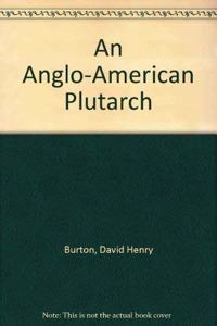 An Anglo-American Plutarch