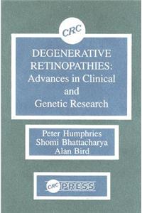 Degenerative Retinopathies