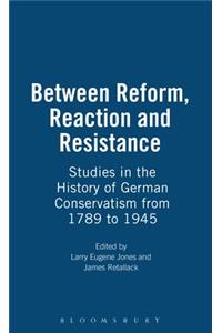 Between Reform, Reaction and Resistance